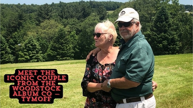 Meet the Iconic Couple from the Woodstock Album Cover - Tymoff